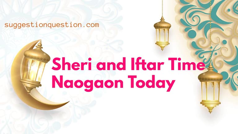 Sheri and Iftar Time Naogaon Today