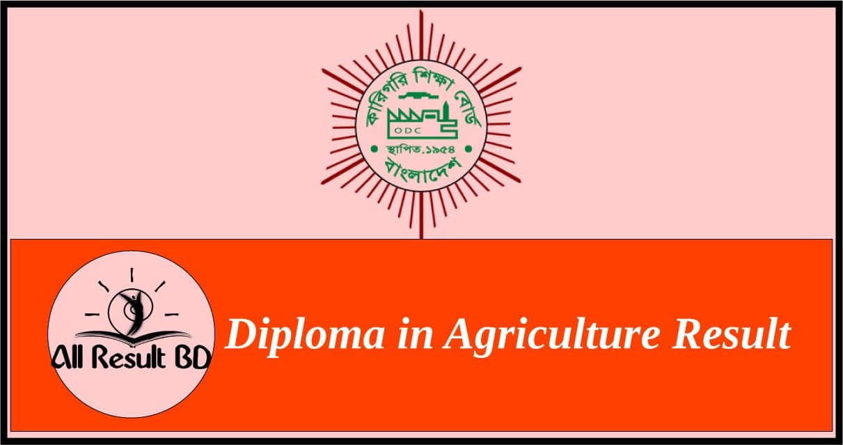 Diploma in Agriculture Result